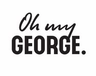 Oh my George.
